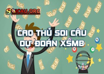 Soi cầu dự đoán XSMB 15/07/2024 Admin Cao thủ soi cầu