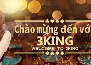 3King – Cổng game cá cược an toàn, uy tín hàng đầu Việt Nam