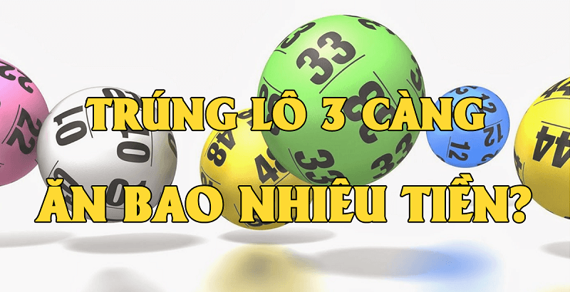 1 điểm lô ba càng ăn bao nhiêu tiền?