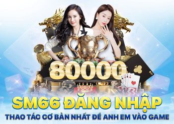 SM66 đăng nhập – Thao tác cơ bản nhất để anh em vào game 