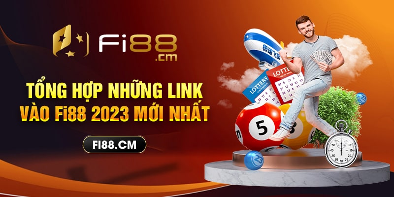 Tổng hợp những link vào fi88 2023 mới nhất