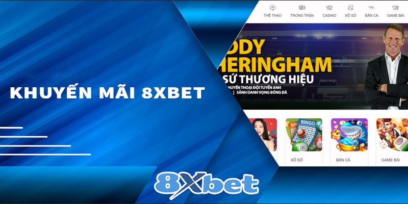 Khám phá chương trình khuyến mãi của 8xbet