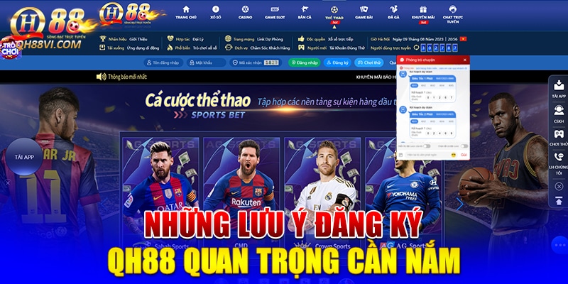 Những lưu ý quan trọng cần nắm khi đăng ký tài khoản QH88