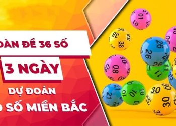 Nuôi dàn đề 36 số khung 3 ngày bất bại, thắng liên tục