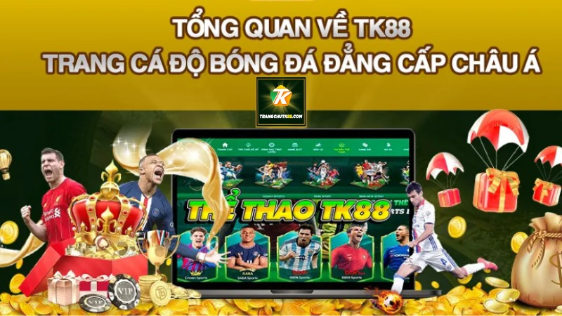 Với TK88, cá độ bóng đá trở nên an toàn