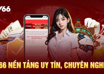 SV66 – Sân Chơi Cá Cược Trực Tuyến Hot Nhất 2024