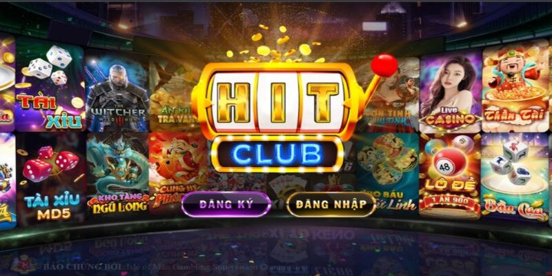 Giới thiệu chung Hit Club.