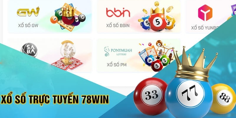 Khám phá chuyên mục xổ số của nhà 78WIN