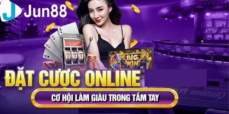 Các bước tham gia sân chơi cá cược thể thao của Jun88 