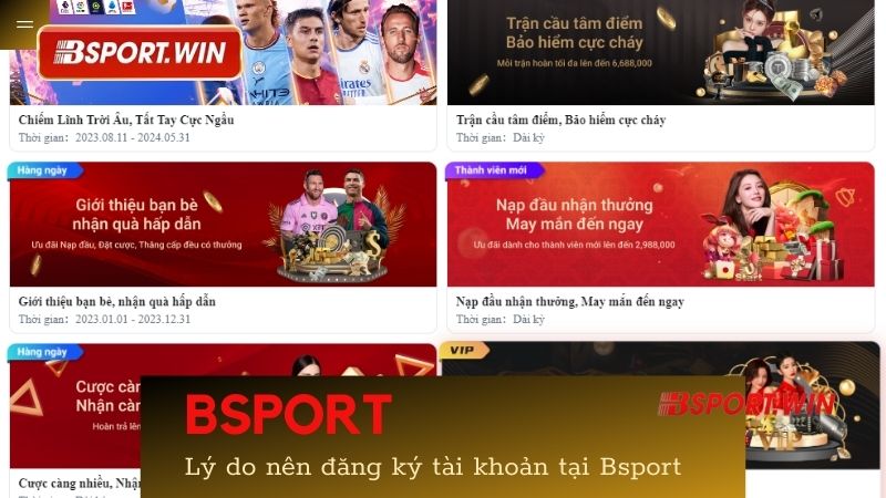 Lý do đăng ký Bsport là gì?