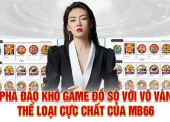 MB66 – Kho Sản Phẩm Chất Lượng Tạo Nên Sự Uy Tín