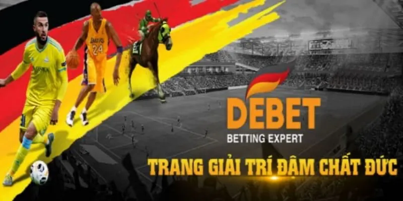 Giới Thiệu DEBET uy tín