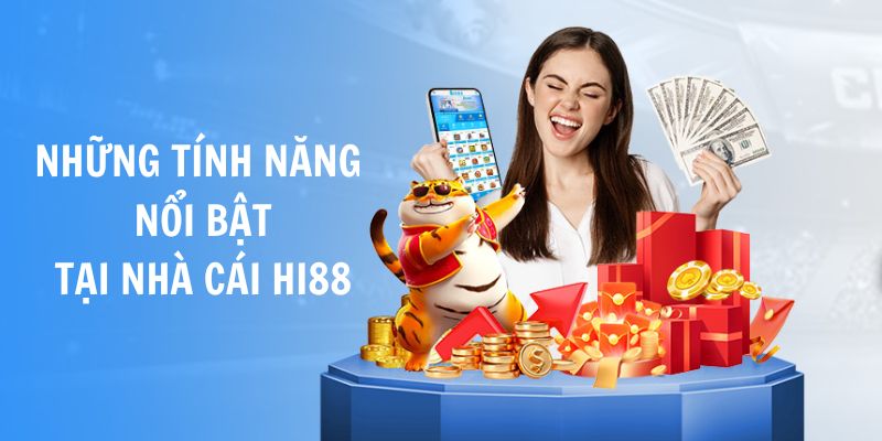 Những khuyến mãi đặc biệt của Hi88