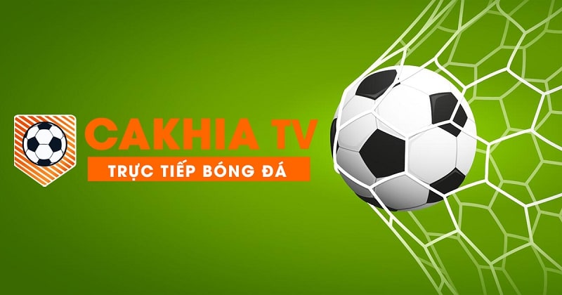 Cakhia TV - Địa chỉ xem bóng đá hoàn hảo, chất lượng