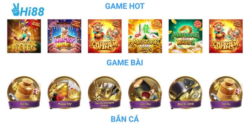 Điểm qua sảnh game hay Hi88