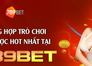 Sòng bài 789Bet – Nơi thỏa mãn đam mê chơi bài của các anh em cược thủ