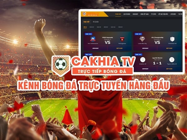 Giới thiệu Cakhia TV