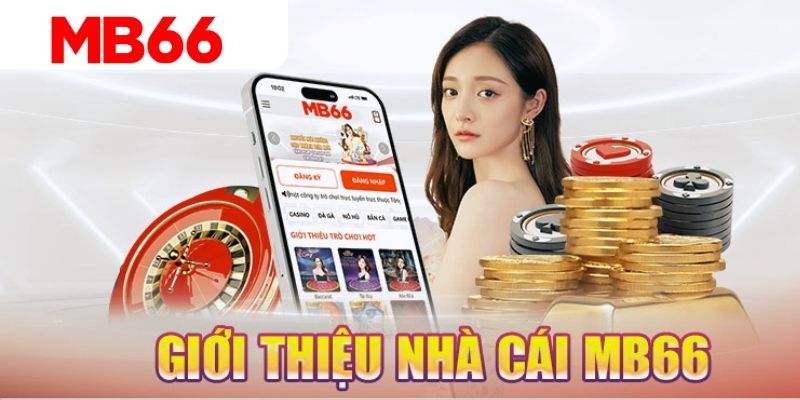 MB66 nhà cái hàng đầu hiện nay