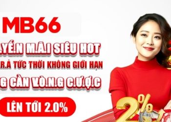 Ưu Đãi Đặc Biệt Khuyến Mãi Hoàn Tiền Tại MB66