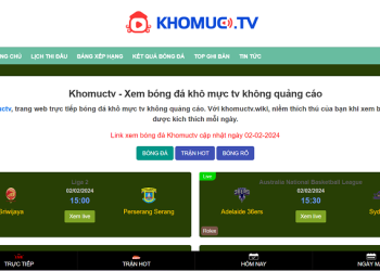 Khomuctv trang xem bóng trực tuyến lý cho người Việt năm 2024 