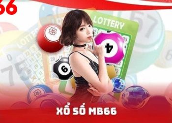 Xổ Số Mb66 – Địa Chỉ Cá Cược Uy Tín Hot Nhất Hiện Nay