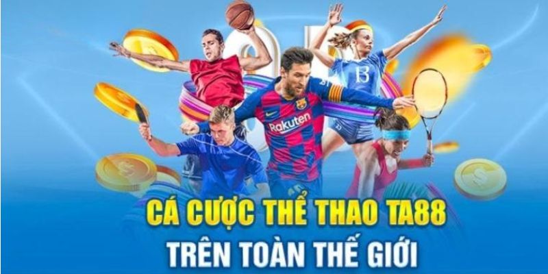 Cá độ thể thao tại TA88 có sức hút kỳ diệu đối với nhiều người