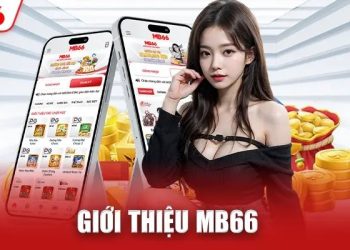 MB66 – Thương Hiệu Nhà Cái Đẳng Cấp Hàng Đầu Thị Trường 