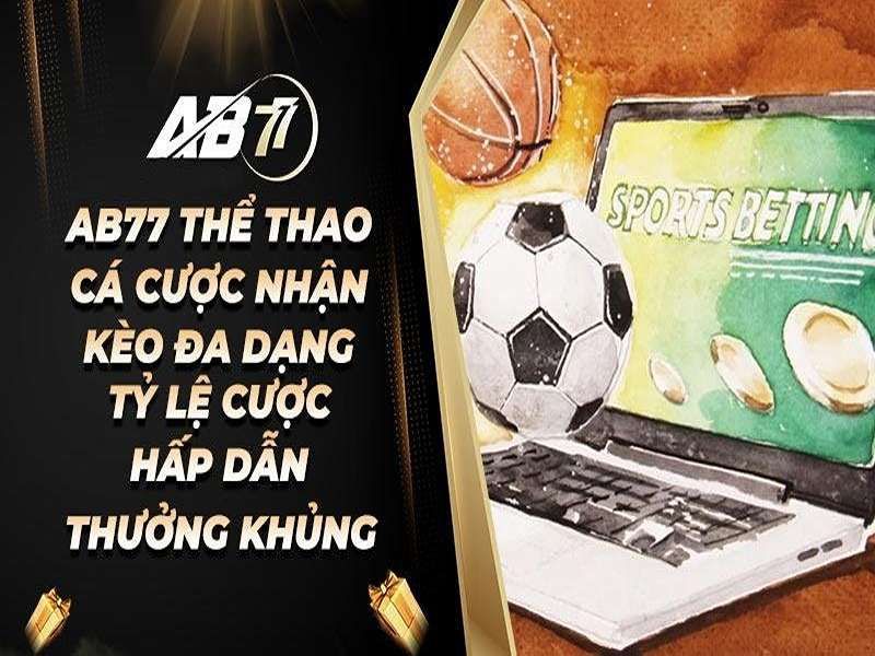 AB77 Tech có tỷ lệ cược rõ ràng