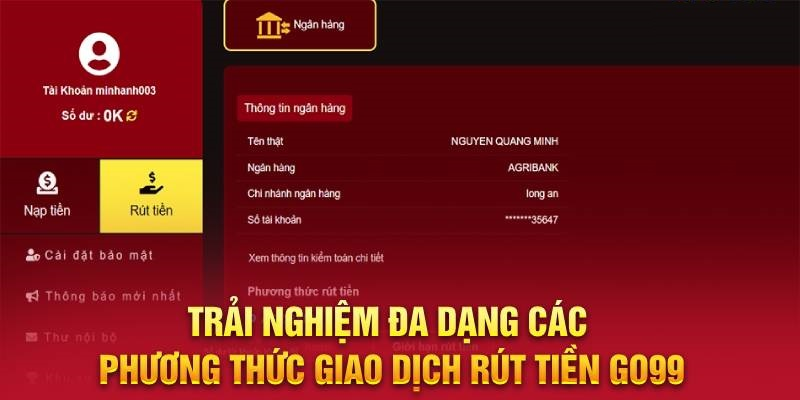 Hướng dẫn các bước rút tiền tại Go99 2