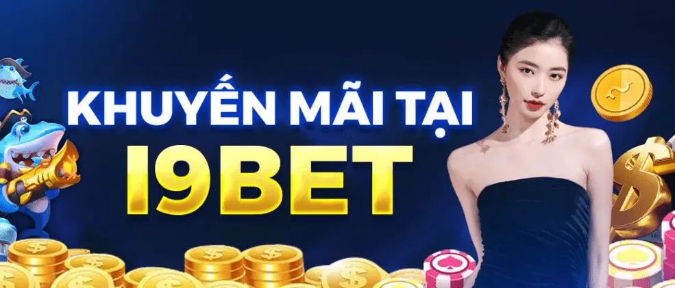 Trở thành người chơi i9BET để có cơ hội nhận nhiều khuyến mãi