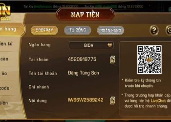 Nạp tiền Iwin – Tổng hợp các hình thức nạp tiền nhanh chóng