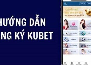 Cách đăng ký Kubet đơn giản, an toàn dành cho người chơi mới