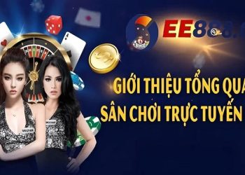 Nhà cái EE88 sân chơi xanh chín minh bạch 