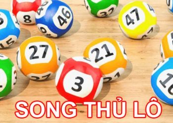 Tần Suất Song Thủ Lô Mà Đề Thủ Nên Biết Khi Tham Gia