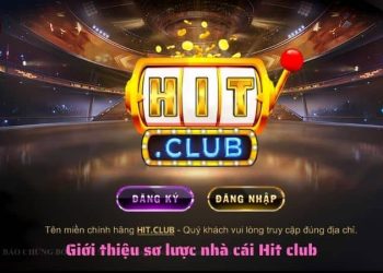 Nhà cái Hit Club cổng game cá cược uy tín hàng đầu Việt Nam