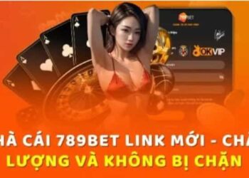 Link Mới 789BET Không Bị Chặn – Đăng Ký Chơi Cược Ngay