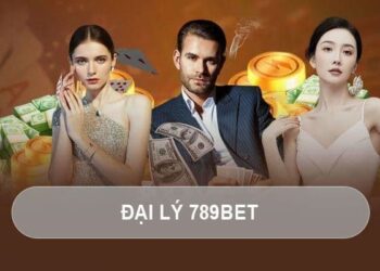 Đại lý 789Bet: Cơ hội Kiếm Tiền Hấp Dẫn